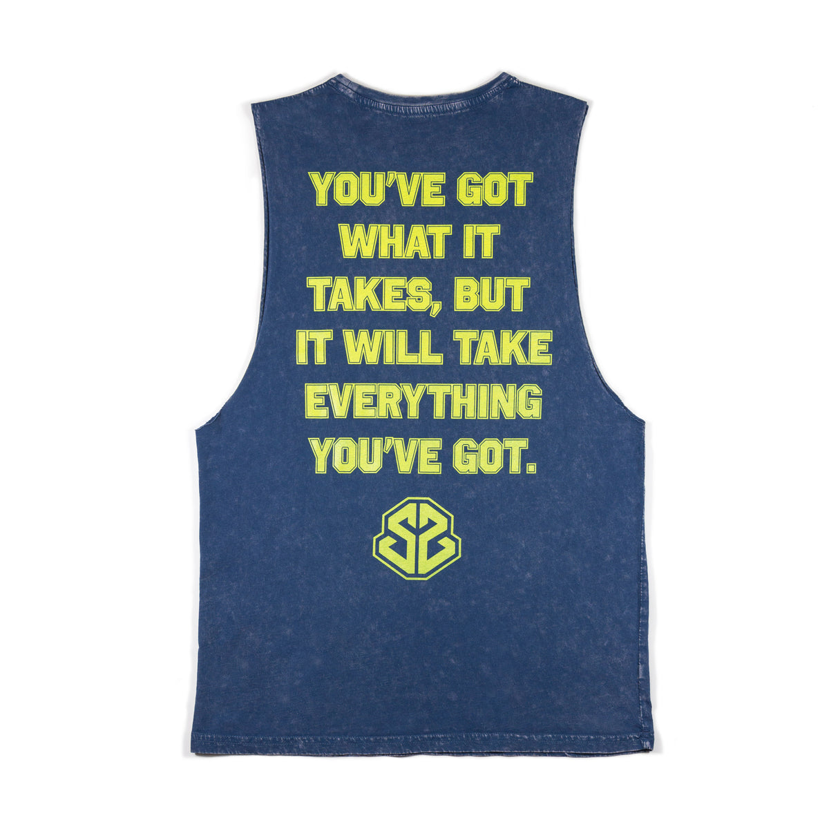 'You've Got What It Takes' Muscle Tank