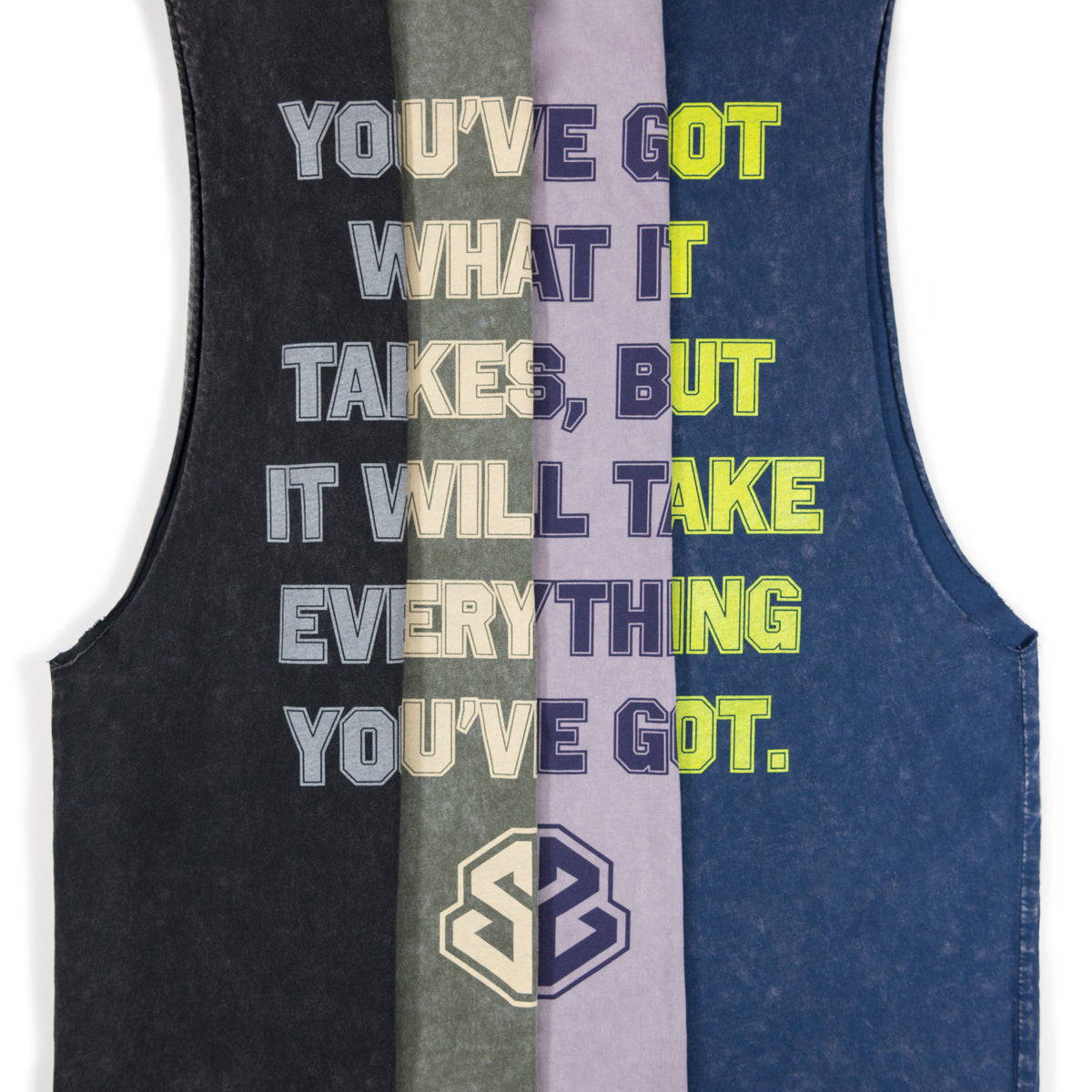 'You've Got What It Takes' Muscle Tank